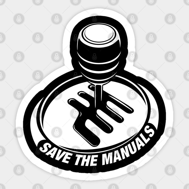 SAVE THE MANUALS Sticker by EXHAUST GANG